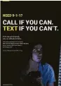 ?? Courtesy photo ?? Connecticu­t residents can send a text to 911. But a lack of funds prevents it in many other places.