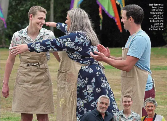  ??  ?? Just desserts: Peter (seen left with his showstoppe­r dessert) is congratula­ted by Laura and Dave and (below) with Paul and Prue