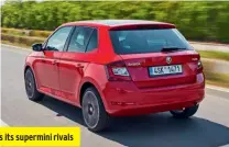  ??  ?? The Fabia is neither as spacious inside nor as poised on the road as its supermini rivals