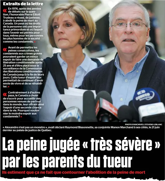  ?? PHOTO D’ARCHIVES, STEVENS LEBLANC ?? « Alexandre n’est pas un monstre », avait déclaré Raymond Bissonnett­e, sa conjointe Manon Marchand à ses côtés, le 21 juin dernier au palais de justice de Québec.