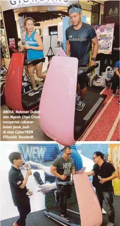  ??  ?? ABDUL Rahman Dullah dan Ngeoh Chye Choo menyertai cabaran larian jarak jauh di atas CyberTREK FITuristic Treadmill.
PENGUNJUNG mencuba CyberTREK FITuristic Treadmill.