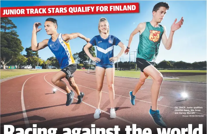  ?? Picture: PETER RISTEVSKI ?? ON TRACK: Junior qualifiers Christian Davis, Mia Gross and Harvey Murrant.