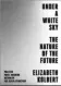  ??  ?? The Nature of the Future Author: Elizabeth Kolbert Publisher: