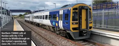  ?? CHAS STODDARD. ?? Northern 158860 calls at Horden with the 1718 service to Middlesbro­ugh on the station’s opening day (June 29).