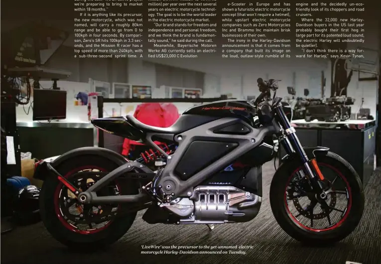  ??  ?? ‘LiveWire’wasthe precursor to the yet-unnamed electric motorcycle Harley-Davidson announced on Tuesday.