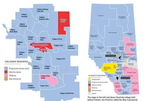  ??  ?? The maps to the left and above illustrate ridings held before Premier Jim Prentice called the May 5 provincial election on Tuesday.
