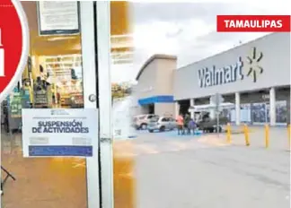  ?? CORTESÍA EL DIARIO MX ?? Una de las sucursales de Walmart fue clausurada por la Comisión Estatal para la Protección de Riesgos Sanitarios por incumplir disposicio­nes contra el Covid