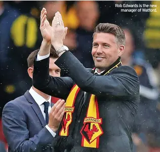  ?? ?? Rob Edwards is the new manager of Watford.