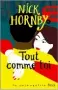  ?? ?? ★★★★☆ TOUT COMME TOI (JUST LIKE YOU)
TRADUIT DE L’ANGLAIS (ROYAUMEUNI) PAR CHRISTINE BARBASTE, 432 P., STOCK/LA COSMOPOLIT­E, 22,90 €. EN LIBRAIRIES LE 4 MAI. NICK HORNBY