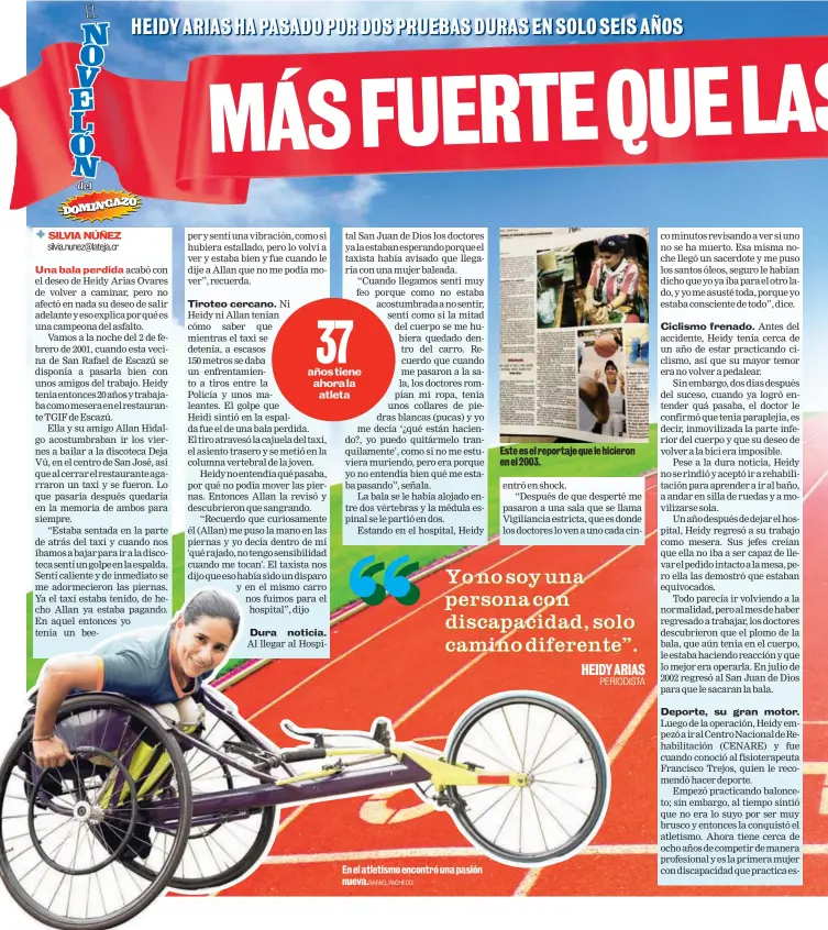  ?? RAFAEL PACHECO ?? En el atletismo encontró una pasión nueva. Este es el reportaje que le hicieron en el 2003.