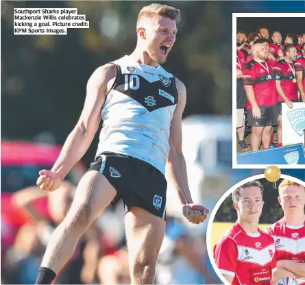  ?? ?? Southport Sharks player Mackenzie Willis celebrates kicking a goal. Picture credit: KPM Sports Images.