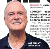  ??  ?? NOT FUNNY John Cleese