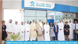  ??  ?? KUWAIT: Al-Ahmadi Governor Sheikh Fawaz Al-Khalid Al-Hamad Al-Sabah, Chairman of Burgan Bank, Majed Essa Al-Ajeel, Chief Executive Officer of Burgan Bank Kuwait Raed Al-Haqhaq, Head of Retail Branches Elham Al-Saleh during the inaugurati­on of the new branch.