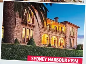  ??  ?? SYDNEY HARBOUR £19M
Decadence Down Under: The palatial Australian property