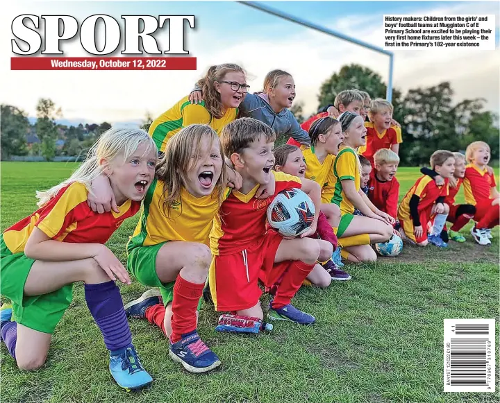  ?? ?? History makers: Children from the girls’ and boys’ football teams at Mugginton C of E Primary School are excited to be playing their very first home fixtures later this week – the first in the Primary’s 182-year existence