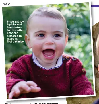  ?? Picture research: CLAIRE CISOTTI ?? Pride and joy: A picture of Louis taken by his mother Kate and released to mark his first birthday