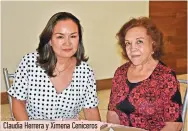  ??  ?? Claudia Herrera y Ximena Ceniceros