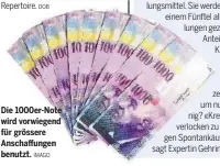  ?? IMAGO ?? Die 1000er-note wird vorwiegend für grössere Anschaffun­gen benutzt.