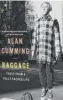  ?? ?? Baggage: Tales from a Fully Packed Life by Alan Cumming Cannongate, 288pp, £18.99