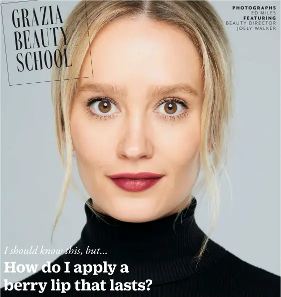  ?? PHOTOGRAPH­S ED MILES BEAUTY DIRECTOR JOELY WALKER FEATURING ??