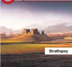  ??  ?? Strathspey