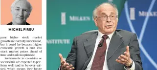  ?? /Reuters ?? Reality: Nobel laureate Daniel Kahneman concurs that the world is difficult to anticipate.