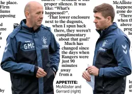  ??  ?? APPETITE: McAllister and Gerrard (right)