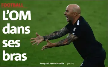  ?? (Ph AFP) ?? Sampaoli vers Marseille.