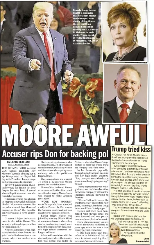  ??  ?? Chris Sommerfeld­t The Associated Press Beverly Young Nelson (right) is disgusted that President Trump would support candidacy of Roy Moore (below right), an accused pedophile running for U.S. Senate in Alabama. In main photo, Trump speaks in Friday...