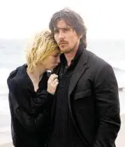  ?? Broad Green Pictures ?? Cate Blanchett and Christian Bale star as husband and wife in “Knight of Cups.”