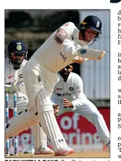  ??  ?? BACK WITH A BANG: Ben Stokes returned to the Test arena with a brilliant 82