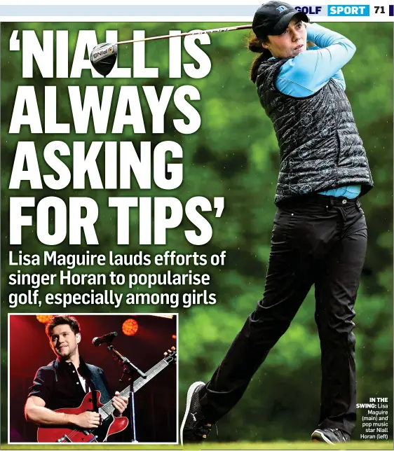  ??  ?? IN THE SWING: Lisa Maguire (main) and pop music star Niall Horan (left)