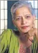  ??  ?? ▪ Gauri Lankesh