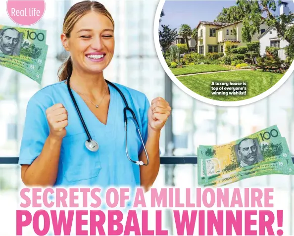  ?? ?? A luxury house is top of everyone’s winning wishlist!
