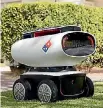  ??  ?? Domino’s is working with the Government to test an autonomous pizza delivery vehicle.