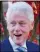  ??  ?? BILL CLINTON