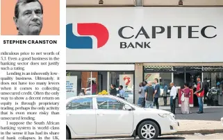  ?? /Sunday Times ?? Growth: Capitec has attracted deposits from clients considerab­ly more affluent than it would have expected in its early days.