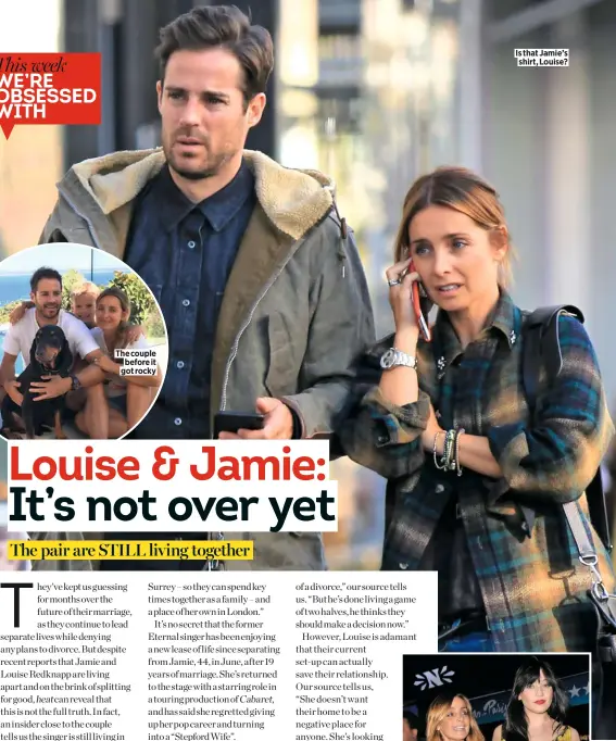  ??  ?? Is that Jamie’s shirt, Louise?