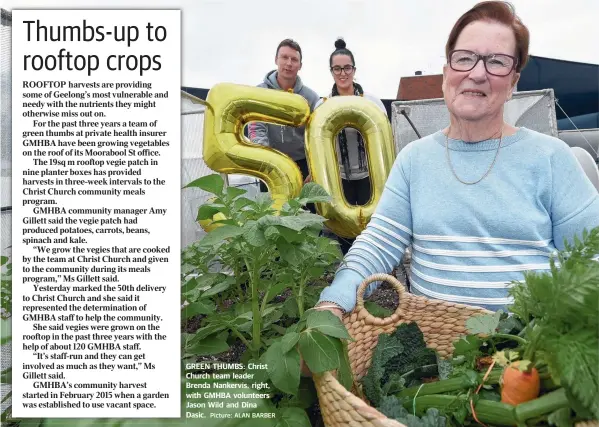  ?? Picture: ALAN BARBER ?? GREEN THUMBS: Christ Church team leader Brenda Nankervis, right, with GMHBA volunteers Jason Wild and Dina Dasic.