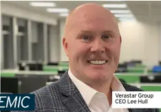  ??  ?? Verastar Group CEO Lee Hull