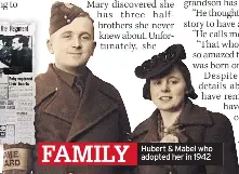  ??  ?? PHOTO 1941 Daily Mirror Hubert &amp; Mabel who adopted her in 1942