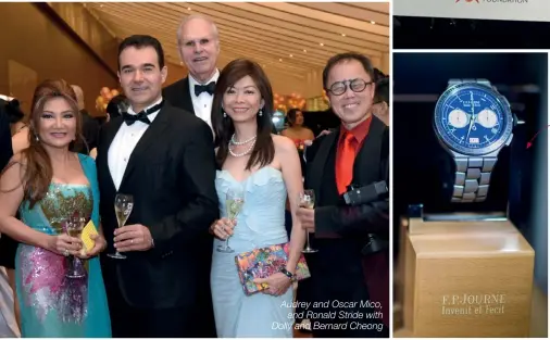  ??  ?? Audrey and Oscar Mico, and Ronald Stride with Dolly and Bernard Cheong This one-of-a-kind timepiece created by Swiss watch manufactur­e FP Journe for the 10th anniversar­y of the Ball in Monaco fetched $400,000 at the live auction RECORD BREAKER