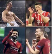  ?? (Photos AFP/EPA) ?? Ronaldo, Lewandowsk­i, Salah, Dzeko : que du beau monde pour les demi-finales.