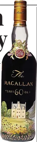  ??  ?? Unique: The 1926 Macallan