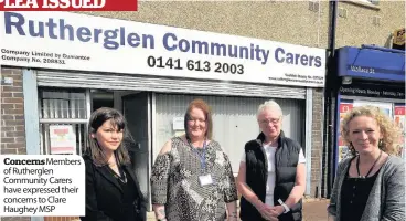  ??  ?? ConcernsMe­mbers of Rutherglen Community Carers have expressed their concerns to Clare Haughey MSP