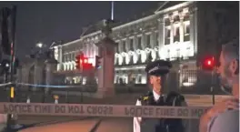  ??  ?? LONDON: A police cordon outside Buckingham Palace where a man has been arrested after an incident, in London. — AP