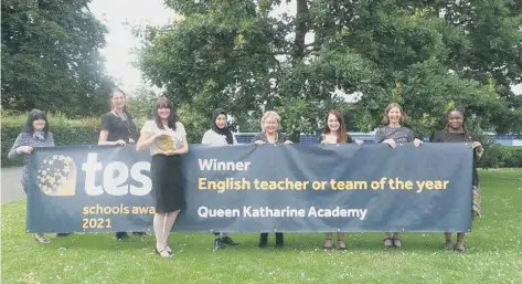  ??  ?? The English department at Queen Katharine Academy