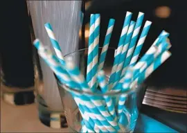  ?? Katie Falkenberg Los Angeles Times ?? L.A. COUNTY leaders also moved to limit plastic straw use, requiring restaurant­s in unincorpor­ated areas to ask customers whether they want a straw.