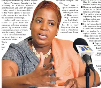  ??  ?? Acting Permanent Secretary in the Ministry of Culture, Gender, Entertainm­ent and Sport Dr Janice Lindsay.