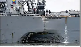  ?? U.S. NAVY VIA AP ?? Damage is visible in the destroyer USS John S. McCain after a collision in August. Adm. William Moran, the vice chief of naval operations, told members of the House Armed Services Committee that the Navy is “shocked” by recent collisions.